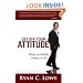 Get Off Your Attitude: Change your Attitude, Change your Life