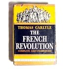 Click here to buy The French Revolution (Modern Library Giants, 13.1) by Thomas Carlyle.