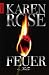 Feuer: Thriller
