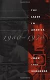 The Laser in America, 1950-1970