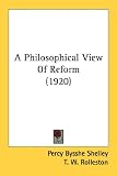 A Philosophical View of Reform (1920)