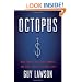 Octopus: Sam Israel, the Secret Market, and Wall Street's Wildest Con
