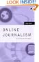 Online Journalism: A Critical Primer