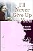 I'll Never Give Up on You at Amazon Books: 41fRs6GnpKL._SL75_