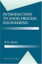 Introduction to Food Process Engineering (Food Science Texts Series)