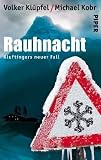 Rauhnacht: Kluftingers neuer Fall - Volker Kl&uuml;pfel, Michael Kobr