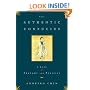 The Authentic Confucius: A Life of Thought and Politics