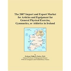 The 2007 Import and Export Market for Articles and Equipment for General Physical Exercise, Gymnastics, or Athletics in Hong Kong