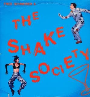 Fred Schneider - Fred Schneider & The Shake Society - Zortam Music