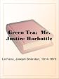 Green Tea; Mr. Justice Harbottle