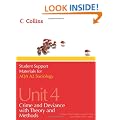 Student Support Materials for Sociology - AQA A2 Sociology Unit 4: Crime and Deviance with Theory and Methods