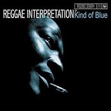 Reggae Interpretation of Kind of Blue (Miles Davis) [Vinyl] ~ Jeremy Taylor