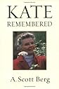 Kate Remembered
