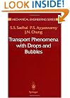Transport Phenomena with Drops and Bubbles (Mechanical Engineering Series)