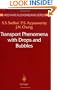 Transport Phenomena with Drops and Bubbles (Mechanical Engineering Series)