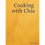 Cooking with Chia