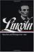 Abraham Lincoln : Speeches and Writings 1832-1858 (Library of America) by Abraham Lincoln