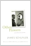 Other Flowers: Uncollected Poems