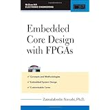 Embedded Core Design with FPGAs