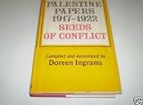 Palestine papers, 1917-1922 : seeds of conflict