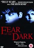 Fear of the Dark [DVD] [2007]