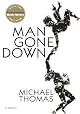Man Gone Down: A Novel