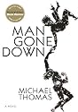 Man Gone Down: A Novel