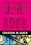 Creation in Death (In Death) Creation in Death (In Death)