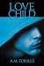 Love Child con Libri relativi al nominativo: 41fSP7iOUgL._SL75_
