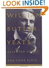 Selected Poems And Four Plays of William Butler Yeats