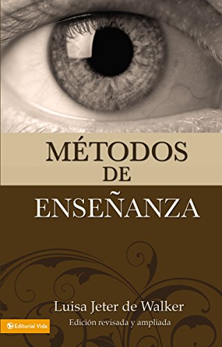Métodos de enseñanza (nueva edición) (Spanish Edition)