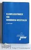 Produkt-Bild: Kleinflussf&uuml;hrer f&uuml;r Nordrhein-Westfalen.