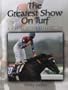 The greatest show on turf: A history of the Breeders' Cup