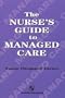 Nurse's Guide to Managed Care
