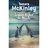 La terre du bout du mondepar Tamara McKinley