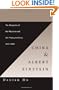 China and Albert Einstein: The Reception of the Physicist and His Theory in China, 1917-1979