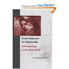 From Racism to Genocide: Anthropology in the Third Reich