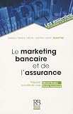Le marketing bancaire et de l'assurance : Préparer la sortie de crise