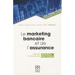 Le marketing bancaire et de l'assurance : Pr�parer la sortie de crise