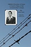 168009 A Number of Hope: A Youths Diary of the Concentration Camps
