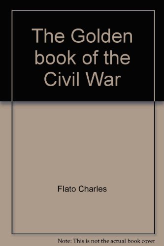 The Golden Book of the Civil War