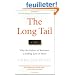 The Long Tail: Why the Future of Business is Selling Less of More