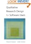 Qualitative Research Design for Software Users