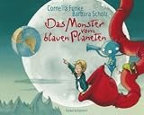 Das Monster vom blauen Planeten - Cornelia Funke