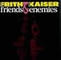 Friends & Enemies