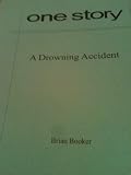 One Story - A Drowning Accident (#57)