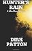 Hunter's Rain: A John Chase Novella (V Plague)