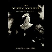The Queen Mother | [William Shawcross]
