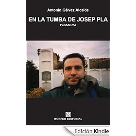En la tumba de Josep Pla (ARTÍCULOS FRONTERIZOS)