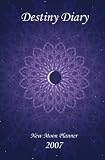 Destiny Diary: New Moon Planner 2007